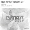 Angel Falls、Seven、Daniel B - Hold You (Original Mix)