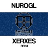 NuroGL - Xerxes (Original Mix)