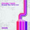 Giuseppe Caputo - Because They Fall in Love (Original Mix)