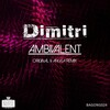 DJ Dimitri - Ambivalent (Original Mix)