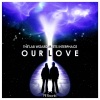Interphace、The Lab Wizard - Our Love (Radio)