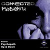Connected - Psychopath (Original Mix)