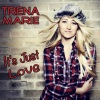 Trena Marie - Falling in Love