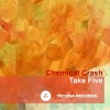 Chemical Crash - Take Five (Original Mix)