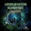 Djantrix、Middle Mode - Elwynn Forest (Original Mix)