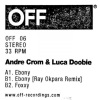 andre crom、Luca Doobie - Ebony (Original Mix)