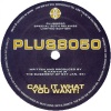 Richie Hawtin - Call It What You Want (Original Mix)