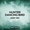 Andy Rio - Hunter (Original Mix)
