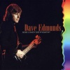 Dave Edmunds - From Small Things Big Things Come