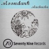 Moondark - Muchacha (Original Mix)