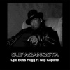 Cpo Boss Hogg、Slip Capone - Supagangsta (Extended Audio Trailer|Explicit)