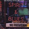 Spirit & Blues - Gotta Serve Somebody