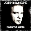 John Mamone - Boris the Spider