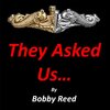 Bobby Reed - They Asked Us...