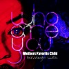 Mothers Favorite Child、Vaughn Willis - Who Are You?