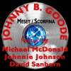 johnnie johnson、David Sanborn、Michael Mcdonald、Mesey、Scorfina - Johnny B. Goode (feat. Michael McDonald, Johnnie Johnson & David Sanborn)