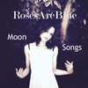 RosesAreBlue - Moonlight Girl