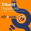 Trilucid - Departures (Original Mix)
