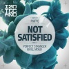 Piatto - Not Satisfied (Original MIx)