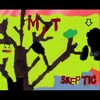 M、T Skeptic - Anteater