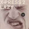 David Byrne、X-Press 2 - Lazy (Extended Version)
