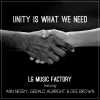 LG Music Factory、gerald albright、Dee Brown、Ann Nesby - Unity Is What We Need (feat. Ann Nesby Gerald Albright & Dee Brown)