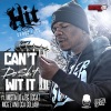 Mista Lo、E.G.、Hit Skrewface - Can't Do Sh*t Wit It (feat. Mista Lo & E.G.)(Explicit)