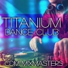 cdm mixmasters《Titanium》[MP3/LRC]