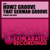 How2 Groove - That German Groove (Original Mix)