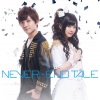 小林竜之、鈴木このみ - NEVER-END TALE