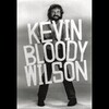 Kevin Bloody Wilson - Tears and Snot