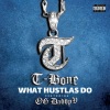 OG Daddy V、T-Bone - What Hustlas Do (feat. OG Daddy V)(Explicit)