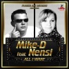 Mike-D、Nensi - All I Want (Radio Edit)