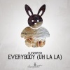 Clownfish - Everybody (uh la la)