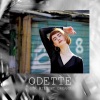 Odette - Our Wildest Dreams