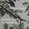 the reese project - Carol of the Bells