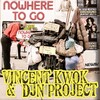 Vincent Kwok & DJN Project - Nowhere To Go (Original Mix)