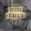 G5P、J Terra、Young Serg、DJ Junebuhg、G Sharp、streets、block、Pete Rose - Street Certified (feat. Block G5P J Terra Streets Pete Rose Young Serg & G Sharp)(Explicit)