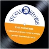 the pioneers - I Need Your Sweet Inspiration