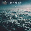 System2 - Dawn of Time