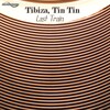 Tibiza、Tintin - Last Train (Original Mix)
