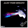 Alex Tone《Breath (Club Mix)》[MP3/LRC]