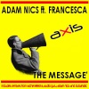 Adam Nics、Francesca - The Message (Original Vocal Mix)