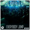 Carlos Rivera、Robert - Everybody Jump (Original Mix)