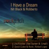 MR.BLACK、RoBBerto - I Have A Dream (Joe Krosher Remix)