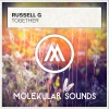 Russell G《Together (Original Mix)》[MP3/LRC]