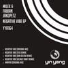 Milex、Fabian Jakopetz - Negative Vibe (Original Mix)