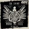 Du Saint - Make Me Feel (Original Mix)