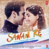 Ankit Tiwari、Arijit Singh - Sanam Re