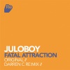 Juloboy - Fatal Attraction (Original Mix)
